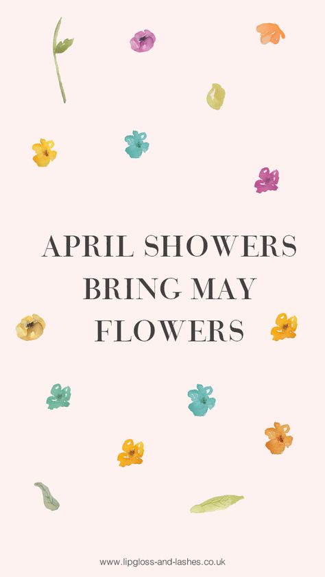 April Showers April Quotes Funny, April Home Screen Wallpaper, April Screensaver Iphone, April Showers Phone Wallpaper, April Showers Quotes, Journaling 2024, April Month, Rain Wallpaper, April Showers Bullet Journal