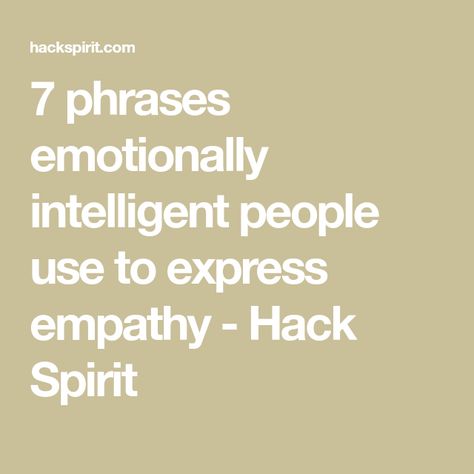 Self Empathy Quotes, Self Empathy, How To Have Empathy, Empathy Phrases, Empathy Statements, I Appreciate You Quotes, How To Show Empathy, Appreciate You Quotes, Emotionally Intelligent