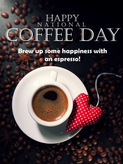 Celebrate the bold and rich flavors of coffee on Happy National Coffee Day with our exquisite e-cards. It's a day to embrace the essence of coffee, and what better way to do so than by sending these delightful e-cards to your loved ones? Share the love for coffee and the joy it brings to our lives. Brew up some happiness and send it today! Happy National Coffee Day, National Coffee Day, Birthday Reminder, Coffee Day, E Cards, Birthday Calendar, Birthday Greeting, E Card, Share The Love