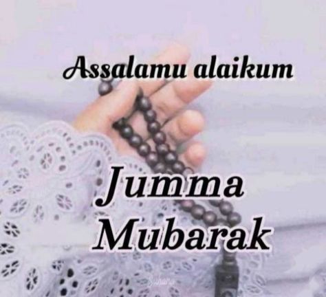 Assalamu Alaikum Jumma Mubarak, Jumma Mubarak Images, Mubarak Images, Assalamu Alaikum, Allah Photo, Best Islamic Images, Jumma Mubarak, Arabic Love Quotes, Islamic Messages