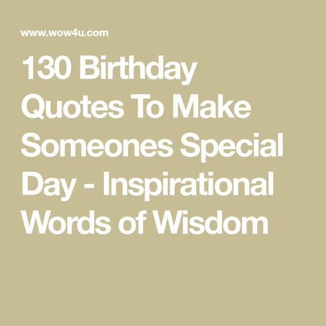 Birthday Gift Quotes Funny, Inspiring Birthday Messages, Happy Birthday Wise Quotes, Pretty Words For Birthday, Positive Birthday Quotes Inspirational, Birthday Shout Out Quotes, Sayings For Birthdays, Powerful Birthday Quotes, Birthday Encouragement Messages