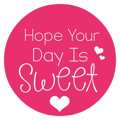 A Little Treat For Someone Sweet Tag, Candy Quotes Cute, Life Is Sweet Quotes, Sweet Candy Quotes, Sweetness Quotes, Sweet Valentine Quotes, Valentine Gift For Friends, Quotes About Sweets, Bakery Chalkboard