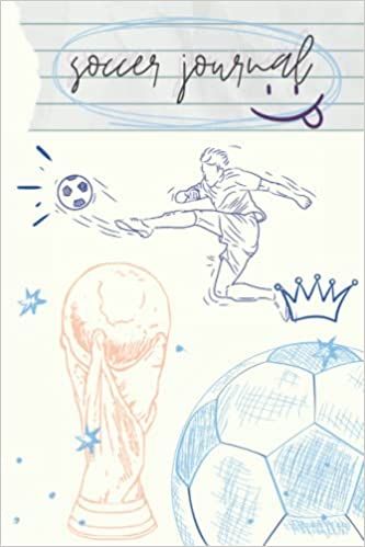 Soccer Journal for Boys: For Soccer Lovers - My Skills, My games, And My Memories, Perfekt Soccer Blank Lined Notebook Journal For Boys: Fox, Jeremy: Amazon.com: Books Cover Page Project, Soccer Journal, Economics Quotes, Soccer Ideas, Project Work, My Memories, Soccer Fans, Notebook Journal, Lined Notebook