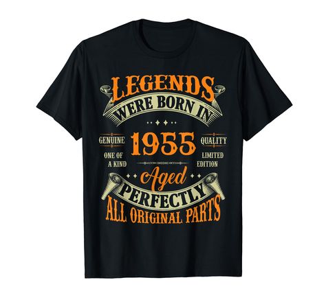 PRICES MAY VARY. Solid colors: 100% Cotton; Heather Grey: 90% Cotton, 10% Polyester; All Other Heathers: 50% Cotton, 50% Polyester Imported Pull On closure Machine Wash Perfection of 68th Years Old Aged Retro Birthday Gifts Ideas for men, women are born in 1955, love quotes T-shirt as vintage legendary since, legends, dad the man myth legend, epic, awesome, classic queen, papa, grandpa, stepdad, dad, boy, girl, Wear in christmas, mothers day, fathers day, thanksgiving day. Awesome 1955 T-Shirt F 53 Birthday, 68 Birthday, 45th Birthday Gifts, 52 Birthday, 64th Birthday, Man Myth Legend, 42nd Birthday, 41st Birthday, 34th Birthday