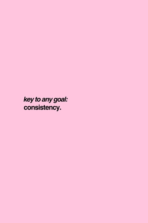 Key To Any Goal Consistency, Focus On Positive Quotes, Divorce Vision Board, 2024 Vision Board Pictures Pink, Pink Consistency, Gym Consistency Aesthetic, Daily Affirmations Aesthetic Pink, Vision Board Ideas Aesthetic 2024 Pink, Consistency Vision Board