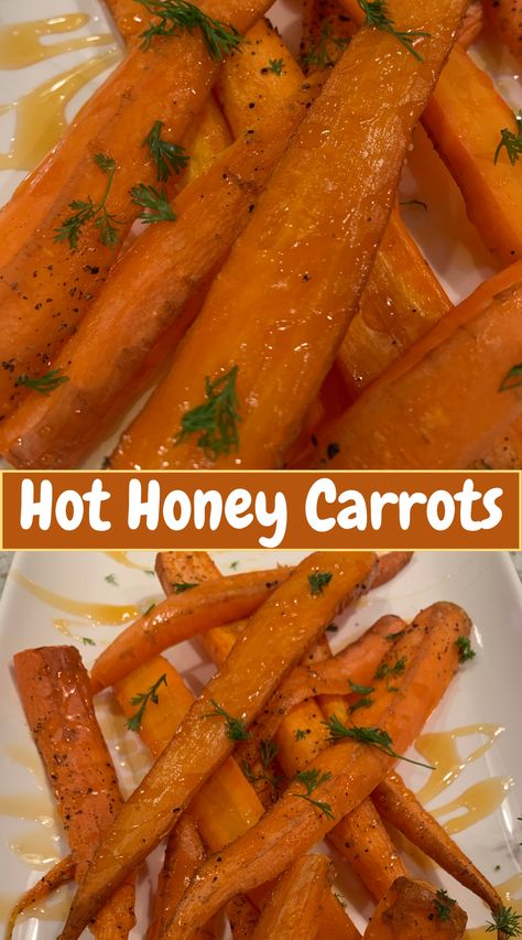 Hot Honey Carrots Hot Honey Glazed Carrots, Buffalo Carrots, Hot Honey Roasted Carrots, Carrot And Honey Recipe, Hot Honey Carrots Oven, Hot Honey Carrots, Healthy Honey Roasted Carrots, Honey Cinnamon Carrots, Honey Roast Carrots