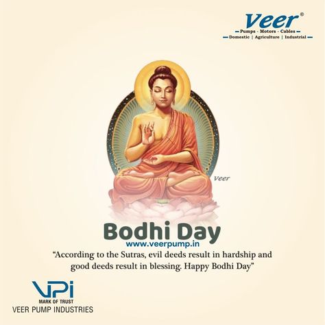 #BodhiDay is the #Buddhist #holiday that commemorates the #day that #GautamaBuddha is said to have #experienced #enlightenment, also known as #bodhi in #Sanskrit and #Pali. #VeerPump #veer #pumps #solar #solarpump #bldcmotor #BLDC #submersiblepump #motor #pump www.veerpump.in +919924476551 Bodhi Day, Poster Maker App, Xmas Poster, Temple Poster, Jay Jagannath, Drawing Blood, Best Photo Editor, Merry Christmas Poster, Rath Yatra