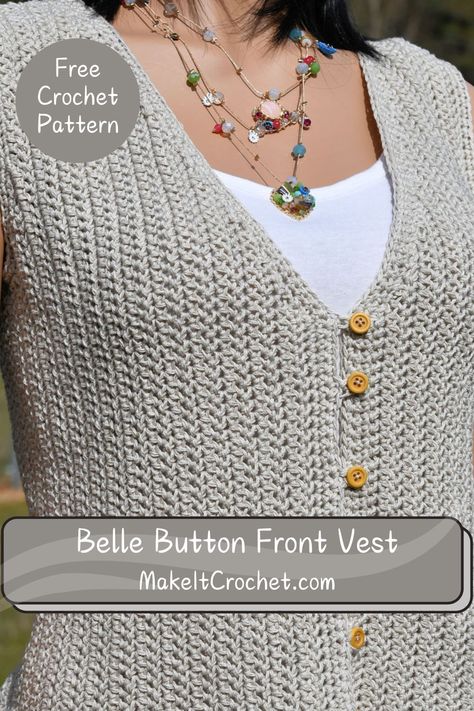 Belle Button Front Vest free crochet pattern This Crochet Womens Vest is the perfect classy layer to your spring, summer or fall wardrobe. Pattern written for sizes small through 3X. The vest is worked from side to side with shaping happening only on one end. There is very little seaming, only the shoulders. Buttons are shown, but they're unnecessary if you prefer. Crochet Vest Pattern Free Woman, Crochet Vest Pattern Free, Wardrobe Pattern, Fancy Crochet, Vest Pattern Free, Summer Top Pattern, Blouse Tops Designs, Blouses Designs, Crochet Pattern Instructions