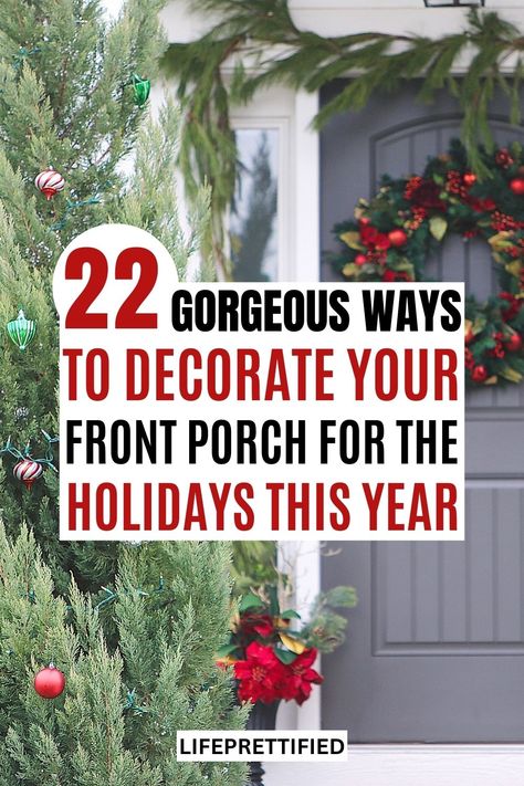 20+ Christmas Porch Decorating Ideas To Add Festive Cheer To Your Home Uncovered Front Porch Christmas Decor, Xmas Door Decorations Front Porches, Christmas Porch Decorating Ideas Modern, Christmas Small Porch Decorating Ideas, Christmas Decor Front Door Entrance, Front Step Christmas Decor, Front Porch Pillars Christmas Decor, Front Porch Christmas Decor Ideas Modern, Christmas Railing Decor Outdoor