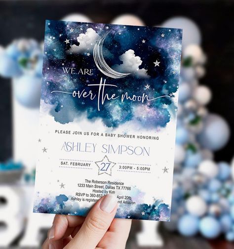 Night Sky Themed Baby Shower, We Are Over The Moon Invitation, Space Shower Theme, Were Over The Moon Baby Shower Ideas, Galaxy Gender Reveal, We’re Over The Moon Baby Shower Ideas, Moons And Stars Baby Shower Ideas, Starry Baby Shower Theme, We’re Over The Moon Baby Shower Theme