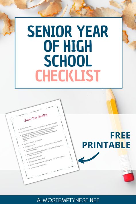 Find out the things to do during the senior year of high school to get ready for college. Free Printable Senior Year of High School Checklist for parents and students. #almostemptynest #senioryear #collegepreparation Senior Year College Checklist, Senior Year Planning For Parents, Senior Year To Do List For Parents, Senior Year Things To Do, Things To Do Your Senior Year, Senior Year Checklist For Parents, Senior Year Parent Checklist, Senior Year To Do List, High School Senior Year Checklist