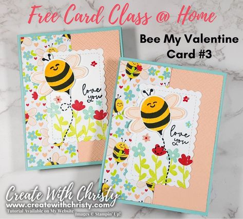 Bee My Valentine Card Class @ Home - Card #3 [Create With Christy] Bee My Valentine, Diy Crafts Tutorials, Beautiful Balloons, Expressing Love, Bee Cards, Bee Mine, Su Cards, Card Kits, Valentine Card