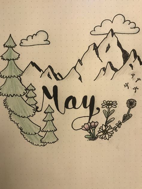 Mountain Border Design, May Bullet Journal Cover, Journal Monthly Cover, Nature Drawings, Learning Journal, May Bullet Journal, Bullet Journal Monthly, Scratch Book, Project Cover Page