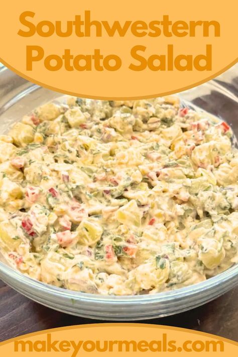 A photo of southwestern potato salad that is ready to be served and enjoyed. Photo from makeyourmeals.com Mexican Potato Salad, Homemade Potato Salad, Cooking Sweet Corn, Picnic Side Dishes, Homemade Potato Salads, Party Side Dishes, Potato Salad Recipe Easy, Coleslaw Dressing, Homemade French Fries