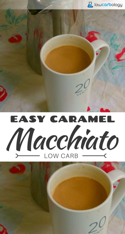 Keto Caramel Macchiato, Low Carb Love Mayra Recipes, Homemade Caramel Macchiato, Low Carb Caramel, Caramel Latte Recipe, Flavored Coffee Recipes, Caramel Macchiato Recipe, Gluten Free Diet Plan, Caramel Cappuccino