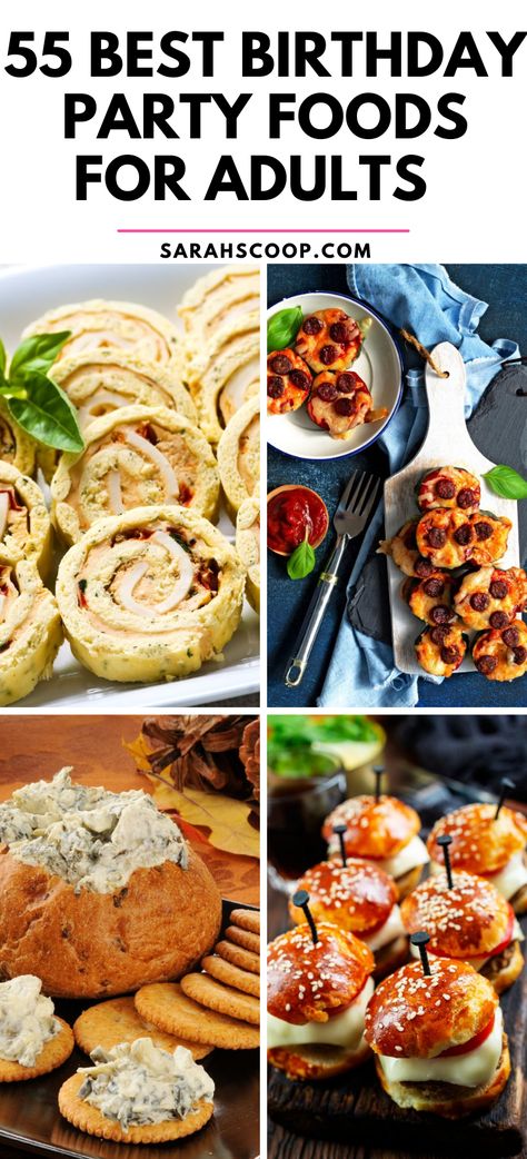 Discover the 55 Ultimate Birthday Party Food Ideas to Impress Your Adult Guests! 25 Birthday Food Ideas, What To Serve At Birthday Party, Easy Classy Party Food, Best Foods To Serve At A Birthday Party, 30th Bday Food Ideas, Over The Hill Food Ideas, Best Party Ideas For Adults, 1st Birthday Food Ideas For Adults, Food For 90th Birthday Party