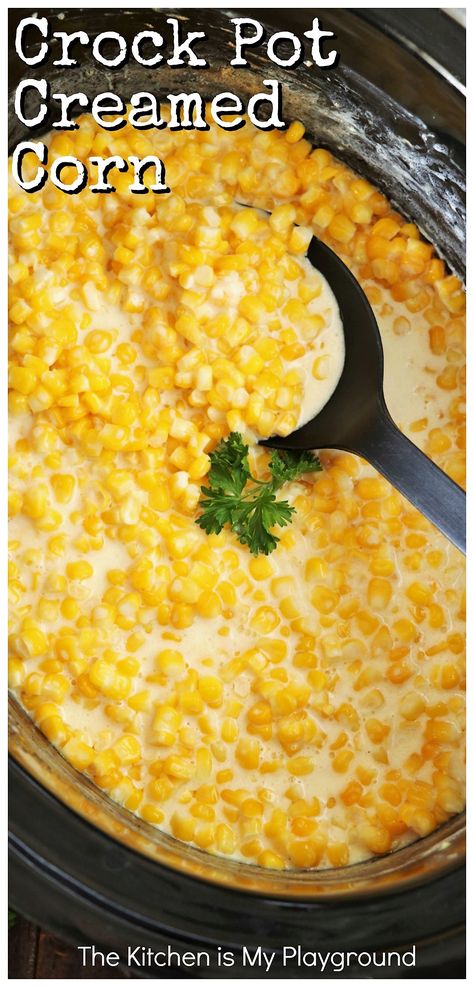 Crock Pot Creamed Corn ~ The BEST easy slow cooker creamed corn! Whether it's for a family get-together, Thanksgiving dinner, or anytime your creamed corn craving hits, this recipe is absolutely delicious -- and absolutely about as easy as can be to make. Whip up a tasty batch with just 5 simple ingredients and all of about 5 minutes hands-on prep time. #creamedcorn #crockpotcreamedcorn #slowcookercreamedcorn #Thanksgivingsides www.thekitchenismyplayground.com Cream Corn Crockpot, Crockpot Creamed Corn, Cream Corn Recipe Crock Pot, Thanksgiving Goodies, Scalloped Corn, Slow Cooker Creamed Corn, Sweet Corn Recipes, Simple Sides, Christmas Diner