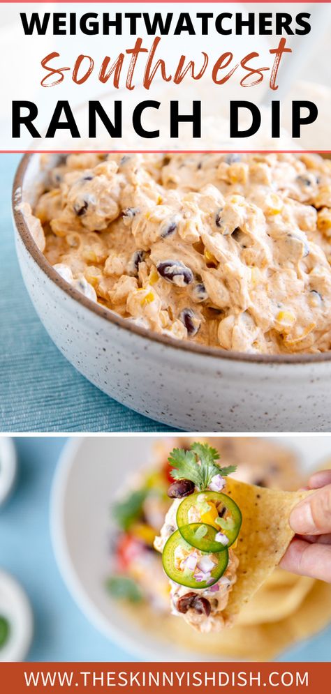 This Skinny Southwest Ranch Dip is a recipe you’ll want to have close at hand for your next gathering! An easy and tasty dip with a healthy spin and full of protein, this creamy dip is made up with greek yogurt and light cream cheese, and loaded with beans, corn, seasoning and more! Make extras, because this will go fast! #theskinnyishdish #skinny #southwestdip #weightwatchers #ww Greek Yogurt Mexican Dip, Southwest Veggie Dip, Healthy Mexican Dip, Southwest Ranch Dip, Ww Dips Greek Yogurt, Healthy Chip Dip Recipes, Ww Dip Recipes, Healthy Dips And Appetizers Clean Eating, Weight Watchers Dip Recipes