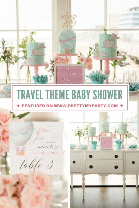 Travel Themed Baby Shower Celebration on Pretty My Party Travel Themed Baby Shower, Indian Baby Showers, Adventure Awaits Baby Shower, Girl Shower Themes, Travel Baby Shower Theme, Hot Air Balloon Design, Travel Baby Showers, Adventure Baby Shower, Creative Baby Shower