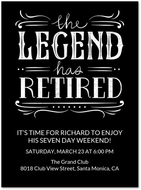 Male Retirement Party Ideas, Retirement Party Ideas For Men Theme, Executive Retirement Party, Retirement Party Ideas For Men, Retirement Invites Ideas, Retirement Party, Retirement Party Ideas, The Legend Has Retired, Retirement Invitations For Men