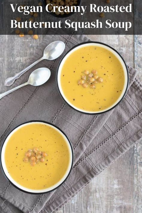 Two bowls of Creamy Butternut Squash Soup with Roasted Chickpeas Creamy Butternut Squash Soup, Butternut Squash Recipe, Butternut Squash Soup Recipe, Creamy Butternut Squash, Butternut Squash Recipes Soup, Squash Soup Recipe, Roasted Butternut Squash Soup, Squash Recipe, Butternut Squash Recipes