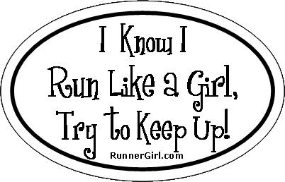 An attempt to reclaim a gender stereotype, but it's not empowering. Run Like A Girl, Running Quotes, Running Inspiration, Sport Quotes, Like A Girl, Running Motivation, I Work Out, Get In Shape, Just Do It