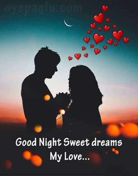 Sweet Dreams Honey, Good Night Sweet Dreams For Her, Good Night Sweet Dreams I Love You Image, Good Night For Love, Good Night For Her Romantic, Good Night Husband I Love, Good Night Romantic Couple, Good Night Sweet Dreams I Love You, Good Night My Love Romantic