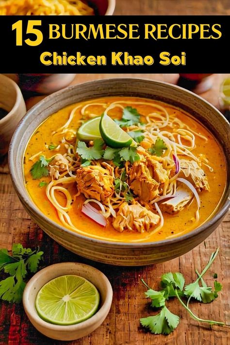 Burmese Khao Soi Burmese Desserts, Khao Soi Recipe, Chicken Khao Soi, Burmese Chicken, Burmese Recipes, Chicken Curry Soup, Burmese Food, Pork Curry, Khao Soi