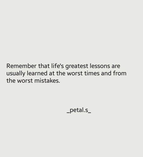 Remember this. Mistakes are the part of your life. Its okay to make mistakes. Yes you are going to make mistakes, a lot of. And its okay. Its a proof that you are living your life, you are doing something BUT  a) Never repeat the same mistakes twice okay if you gonaa do that never repeat it thrice, remember this. b) learn from your mistakes. I believe mistakes are something magical. They happen for a reason. They want to teach you. Something, anything. So dont loose your hope and faith.❤🌹 You Learn From Your Mistakes Quote, The World Before And After You Make A Mistake, I Made Mistakes Quotes Lessons Learned, Mistakes Quotes Learning From Life, Accepting Your Mistakes Quotes, You Are Not Your Mistakes Quote, Quotes Mistakes Learning, Repeating Mistakes Quotes, Mistakes At Work Quotes