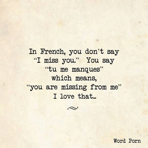 I miss you in French You Are My Moon, Say Her Name, Missing You Quotes, French Quotes, Love Quotes For Her, A Quote, I Miss You, Be Yourself Quotes, Great Quotes