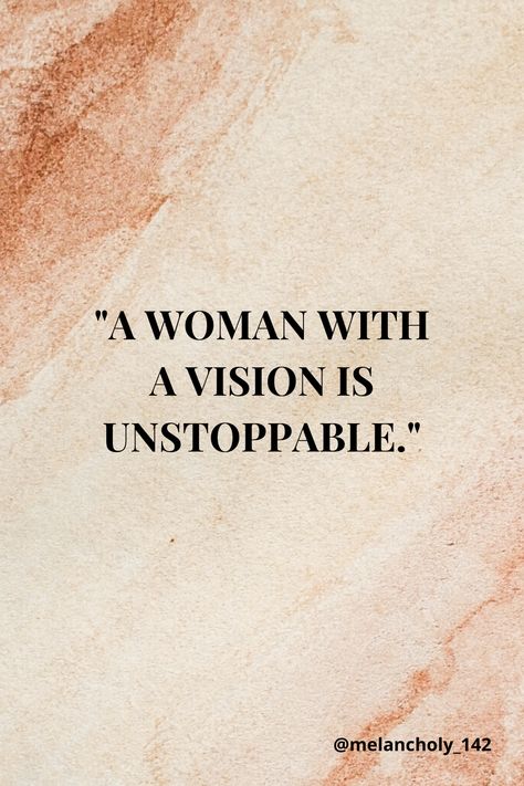 A woman with a clear vision can conquer any obstacle. Keep your eyes on the prize, and you'll be unstoppable. Be Unstoppable, Eyes On The Prize, Clear Vision, Your Eyes, A Woman