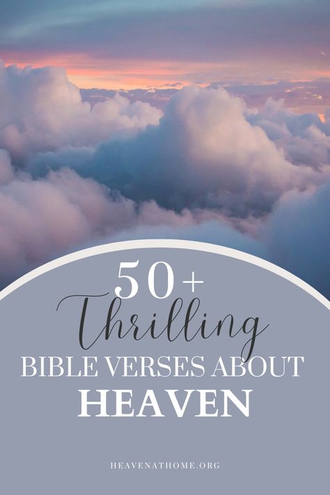 This is your go-to for Bible verses on relevant topics. Here are 50 Bible Verses about heaven! Bible Verse About Heaven, Scripture About Heaven, Heaven Verses, Heaven Bible Verse, Verses About Heaven, Baby Bible Verses, Bible Verses For Teens, Family Bible Verses, Bible Verse For Moms