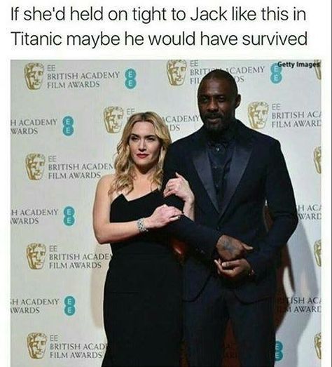 Meme of Kate Winslet holding on real tight to Idris Elba with caption joking that had she held on tight like that to Jack in Titanic, they might have both survived. Titanic Funny, Films Movies, Fresh Memes, Funny As Hell, Kid Memes, Kate Winslet, 90s Kids, Film Awards, Funny Meme