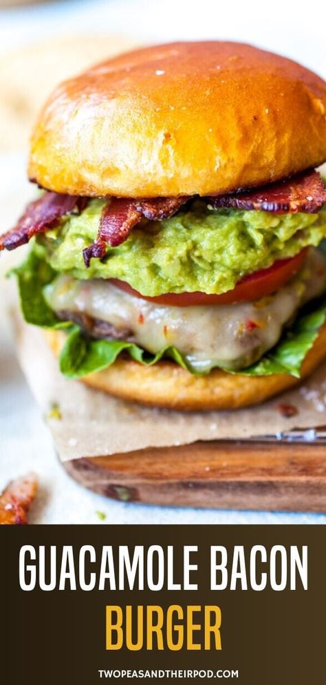 Burger Toppings Ideas, Bacon Burger Recipes, Guacamole Burger, Gourmet Burgers Recipes, Peas Recipes, Bacon Burgers, Camping Food Make Ahead, Burger Specials, Bacon Lettuce Tomato