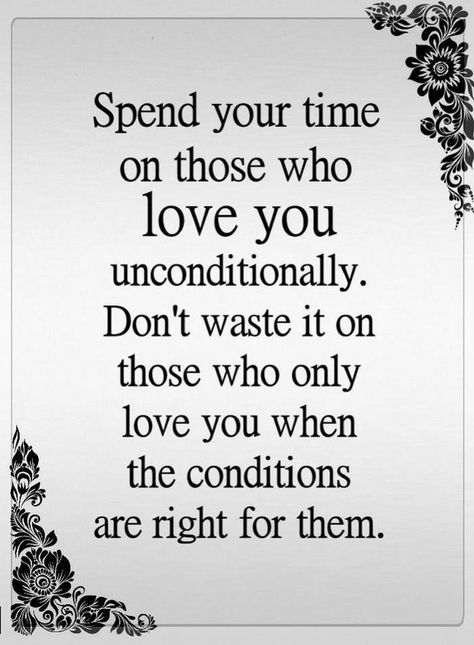 Quotes If you want a happy and healthy life then spend your time wisely with those who love you without conditions. Now Quotes, Love You Unconditionally, Love Yourself Quotes, Lesson Quotes, Life Lesson Quotes, Quotable Quotes, A Quote, Reality Quotes, Lessons Learned