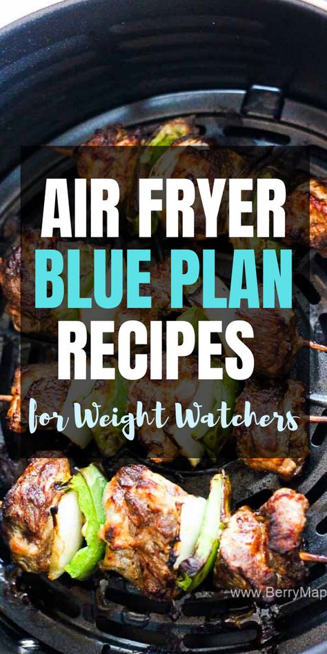 Weight Watcher Blue Plan Recipes, Blue Ww Recipes, We Blue Plan Recipes, Ww Air Fryer Recipes With Points, Ww Blue Plan Recipes Dinner, Air Fryer Weight Watchers Recipes, Ww Blue Plan Recipes, Weight Watchers Blue Plan, Air Fryer Recipes Weight Watchers