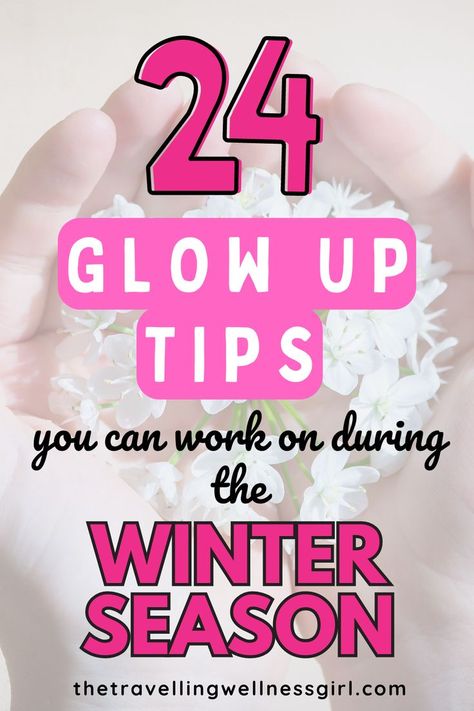 Pinterest pin showing glow up aesthetic images Glow Up Winter, Affordable Self Care, Self Care Winter, Glow Up Physically, Winter Self Care, Self Care Lifestyle, Glow Up Aesthetic, Wellness Girl, Post Break Up