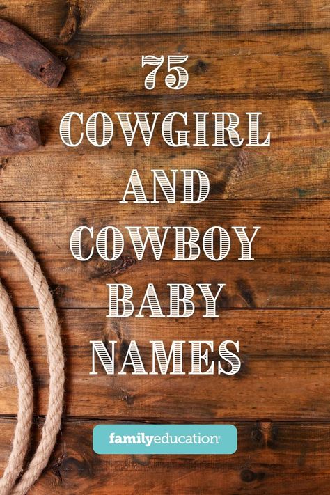 These cowboy and cowgirl names are perfect for your country kiddo. Check out our favorite names inspired by the Old West! #babynames Country Kids Names, Cowgirl Baby Names, Cowgirl Names, Cowboy Baby Names, Triplet Names, Trendy Baby Girl Names, Western Baby Names, Cowgirl And Cowboy, Twin Boy Names