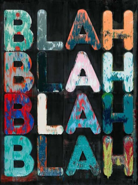 타이포그래피 포스터 디자인, Blah Blah Blah, Lip Service, Alzheimers, Art Plastique, Artsy Fartsy, Black Background, The Words, Street Art