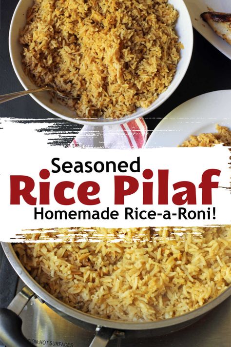 Rice A Roni Rice Pilaf Recipes, How To Make Seasoned Rice, Homemade Seasoned Rice, Homemade Rice A Roni Recipes, Seasoned Rice For Fish, Diy Rice A Roni, Boyfriend Meals, Rice A Roni Recipes, Homemade Rice Pilaf