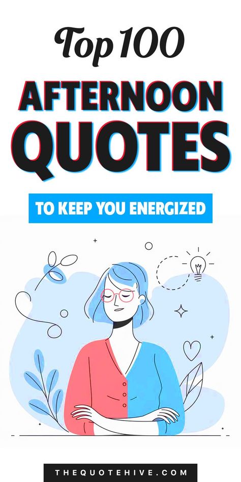 100 Best Afternoon Quotes to Keep You Energized Motivational Quotes For Success Short, Quotes On Hard Work, Motivational Quotes For Life Positivity, Best Wishes Quotes, Good Wishes Quotes, Quotes For Students Motivational, Motivational Quotes On Life, Students Motivational Quotes, Short Motivational Quotes