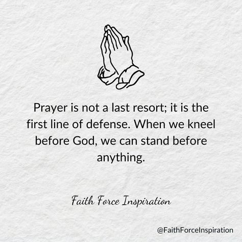 Prayer is our direct line to the Creator, a powerful tool that strengthens and sustains us in every battle. 🙏 It’s not just something we turn to in desperation; it’s the foundation we build our lives upon. When we kneel in prayer, we are empowered to rise up and face anything with confidence and faith. 🌟 Let’s stand together in faith! 🙌 #FaithForceInspiration #PowerOfPrayer #FaithOverFear" Desperate Prayers, Kneeling In Prayer, Biblical Quotes, Faith Over Fear, Power Of Prayer, Prayer Quotes, Encouragement, Foundation, Confidence