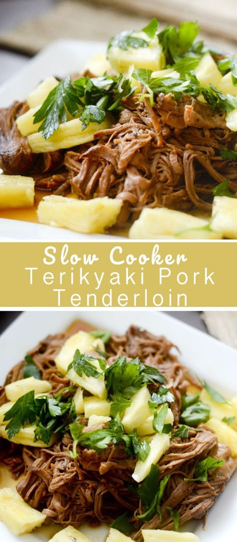 Teriyaki Pork Crockpot, Hawaiian Pork Loin Instant Pot, Hawaiian Pork Tenderloin Crockpot, Tenderloin Slow Cooker, Pork Tenderloin Slow Cooker, Tenderloin Crockpot, Pork Tenderloin Crock Pot Recipes, Pork Pineapple, Asian Pork Tenderloin