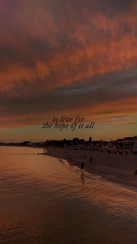 For The Hope Of It All Taylor Swift, To Live For The Hope Of It All Lyrics, To Live For The Hope Of It All Aesthetic, To Live For The Hope Of It All Wallpaper, Sunset Widget, Best Taylor Swift Lyrics, Tv Wallpaper, Hope Wallpaper, All Lyrics