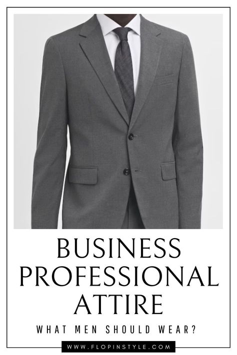 Explore the best business professional attire for men with our expert tips and outfit ideas. Whether you need to dress up for an important meeting or want to refine your everyday business look, our guide covers everything from suits to shoes. Find the perfect attire for any professional setting. Learn more at flopinstyle.com Business Meeting Attire, Modern Business Attire, Formals For Men, Dress Code Outfits, Looks For Men, Business Dress Code, Formal Attire For Men, Business Professional Attire, Formal Dress Code