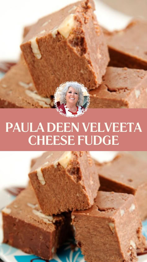 Paula Deen Velveeta Cheese Fudge Fudge With Velveeta Cheese, Velvets Fudge Recipe, Paula Deen Velveeta Fudge Recipe, Cheese Fudge Velveeta, Chocolate Cheese Fudge By Paula Deen, Fudge With Velveeta Cheese Recipe, Velvets Cheese Fudge, Velveeta Fudge Recipe Simple, Fudge Made With Velveeta Cheese