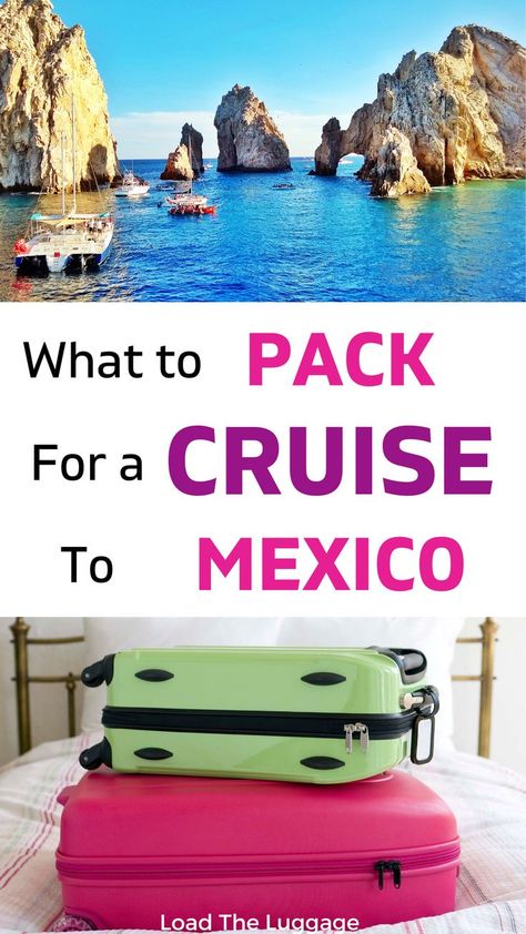 Packing List For Cruise To Mexico, What To Wear On A Cruise To Cozumel, Baja Mexico Cruise, What To Pack For Mexican Riviera Cruise, What To Take On A Cruise To Mexico, Carnival Cruise Packing List Cozumel Mexico, Mexican Riviera Cruise Packing List, Carnival Cruise Ensenada Baja California, Royal Caribbean Packing List