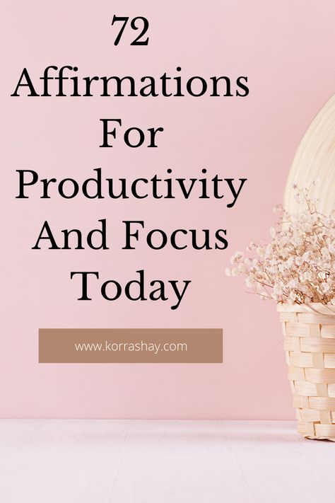 72 Affirmations For Productivity And Focus Today - KorraShay.com Short Positive Affirmations, Progress Quotes, Productivity Quotes, Personal Progress, Talk A Lot, Gratitude Affirmations, Affirmations For Women, Be More Productive, Daily Positive Affirmations