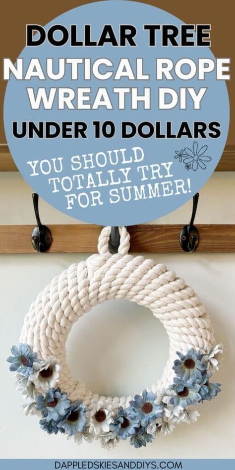 Summer Nautical Rope Wreath Idea (Dollar Tree DIY) - Dappled Skies and Diys Nautical Rope Decor Diy, Dollar Tree Nautical Decor, Dollar Tree Nautical Diy, Nautical Rope Crafts, Nautical Rope Wreath, Nautical Rope Decor, Rope Wreath Diy, Nautical Decor Diy, Tree Rope