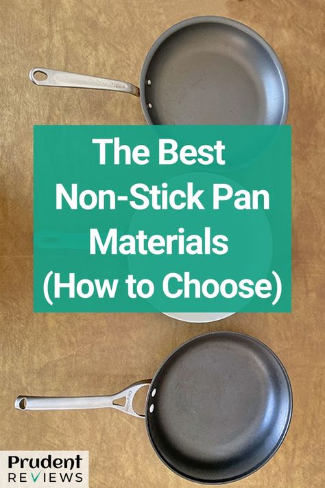 The Best Non-Stick Pan Materials (How to Choose) Best Non Stick Frying Pan, Non Stick Cookware, Best Pans, Non Stick Pan, Non Stick, Pros And Cons, Frying Pan, Saute Pan, Frying